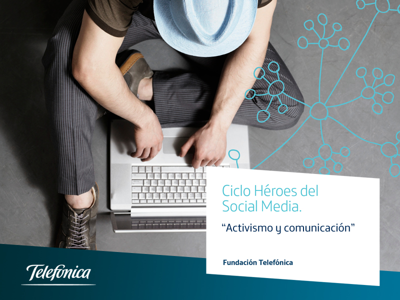 Fundación Telefónica, en colaboración con AERCO, te invitan a la primera jornada del ciclo “Héroes del Social Media”