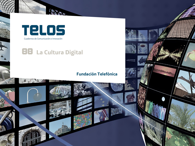 La revista TELOS dedica su número 88 a “La cultura digital”