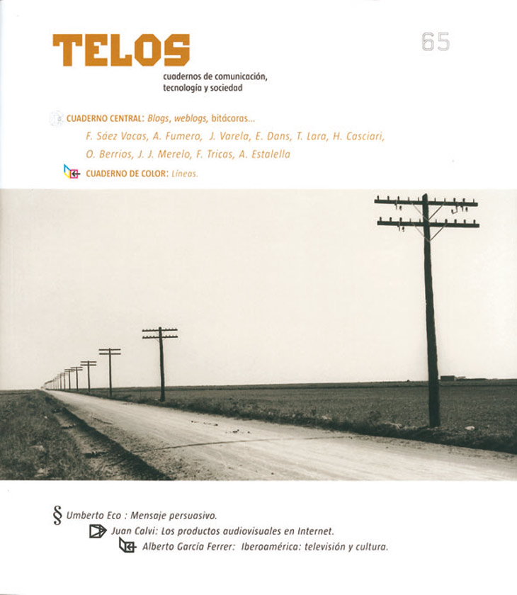 En el año 2005 el fenómeno de los blogs estaba en plena ebullición y el número de bitácoras se multiplicaba. Telos advirtió de este movimiento y le dedicó el Cuaderno Central del número 65. Este número contenía además las imágenes del archivo histórico-fotográfico de Telefónica realizadas durante los años 20. Estas fotografías fueron encargadas por la compañía a diversos fotógrafos de la época para documentar los cambios que se estaban produciendo en el paisaje español como consecuencia de la instalación de los miles de kilómetros de líneas telefónicas. Además, se publicó un artículo de Umberto Eco, un clásico de la comunicación, sobre el mensaje persuasivo.