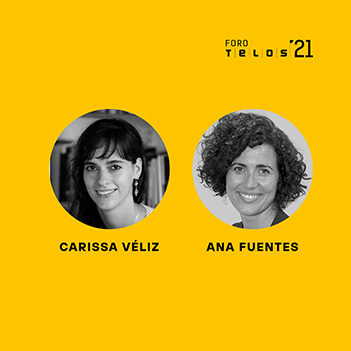 #ForoTELOS2021. Encuentro con Carissa Véliz