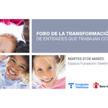 Foro de Transformación Digital de las Entidades que trabajan con la Infancia