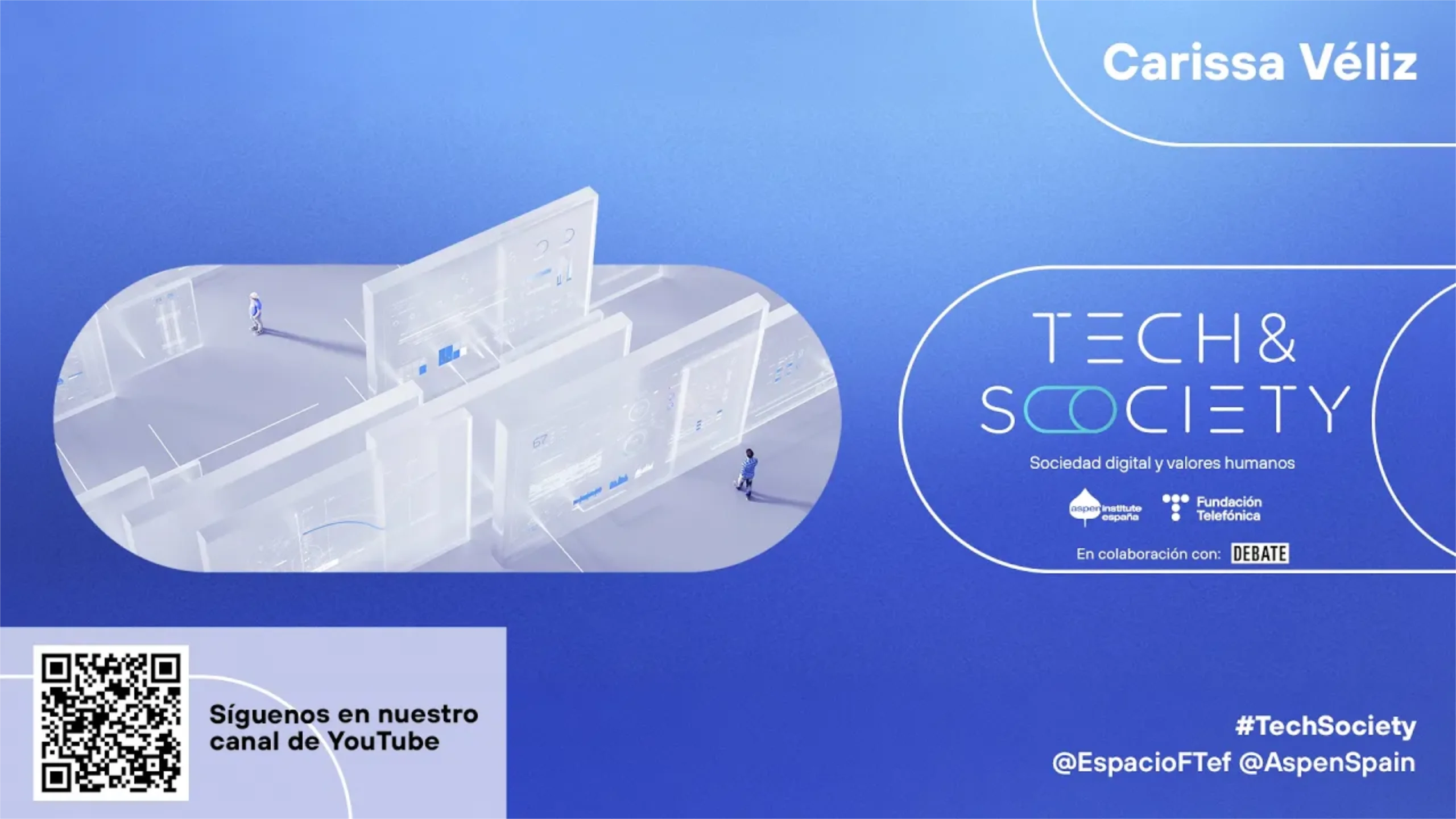 Imagen de portada del evento en streaming ‘Tech & Society. Carissa Véliz’ Imagen de portada del evento en streaming ‘Tech & Society. Carissa Véliz’