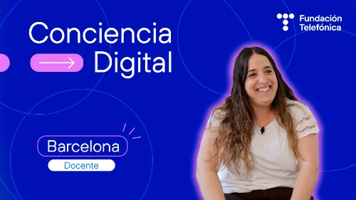 Imagen de portada del vídeo de los docentes de Barcelona del proyecto Conciencia Digital Imagen de portada del vídeo de los docentes de Barcelona del proyecto Conciencia Digital