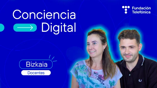 Imagen de portada del vídeo de los docentes de Bizkaia del proyecto Conciencia Digital Imagen de portada del vídeo de los docentes de Bizkaia del proyecto Conciencia Digital