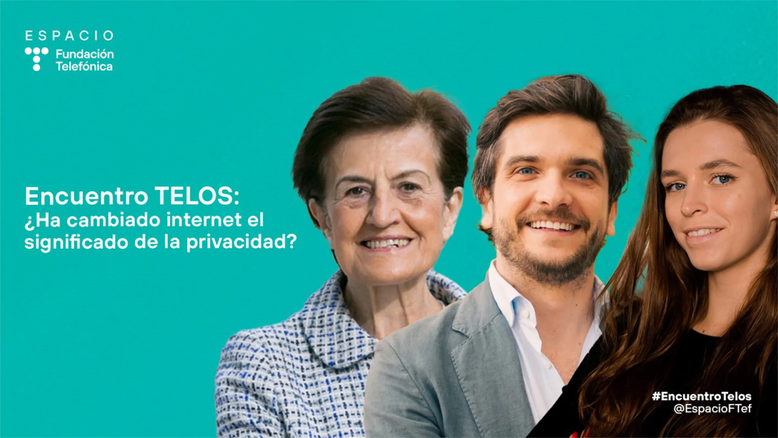 Imagen de portada del evento en streaming «Encuentro TELOS: ¿Ha cambiado internet el significado de la privacidad?». Muestra una silueta recortada de tres de los ponentes Imagen de portada del evento en streaming "Encuentro TELOS: ¿Ha cambiado internet el significado de la privacidad?". Muestra una silueta recortada de tres de los ponentes